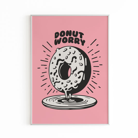 DONUT WORRY PRINT