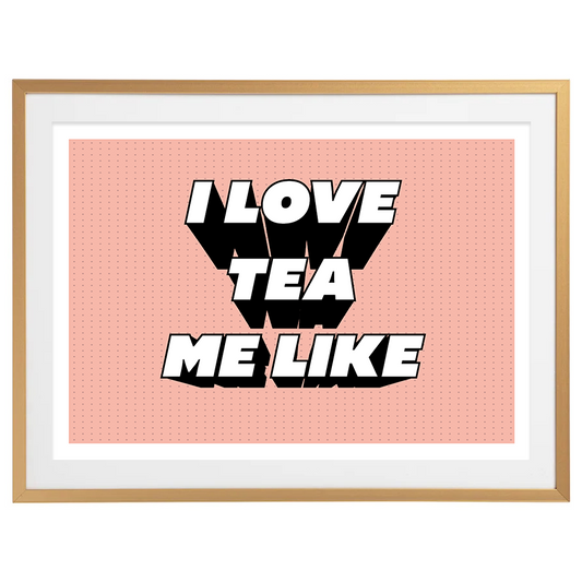 I LOVE TEA PRINT
